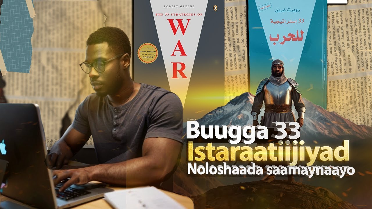 Sideed Naftaada Ugu Noqon Janaraal Hogaaminaayo | Bugga Rober Greene ee Istaraatiijiyada .