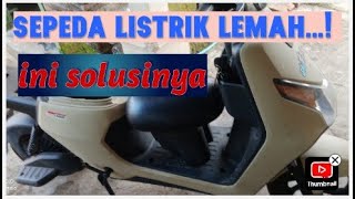 Mengatasi sepeda listrik tidak kuat atau lemah