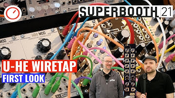 Superbooth 2021: U-he Wiretap module first look with Urs