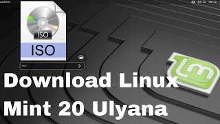How to Download and Install Linux Mint 20 Ulyana | Step-by-Step Guide