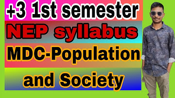 Plus 3 1st semester MDC-Population and society nep syllabus||plus 3 1st semester MDC Nep syllabus