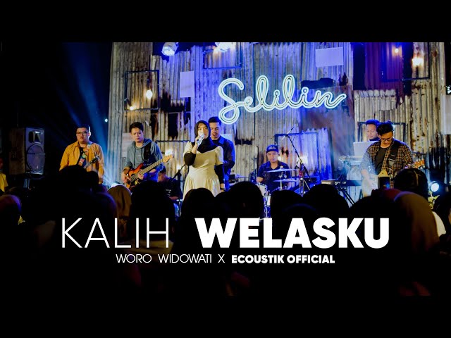 WORO WIDOWATI - KALIH WELASKU COVER FEAT ECOUSTIK OFFICIAL class=