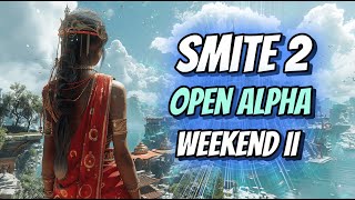 🔴LIVE - Smite 2 Open Alpha Weekend II