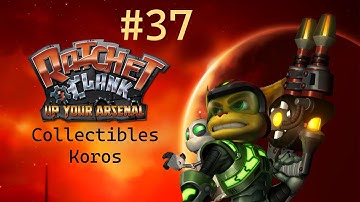 Ratchet & Clank 3 (Up Your Arsenal) #37 - All collectibles of Koros