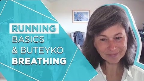 Running Basics & Buteyko Breathing