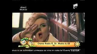 Oana Radu si Dr. Mako - feat. Eli - \