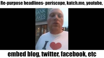 Re-purpose headlines periscope katch.me twitter part 2 | RonOrr.com | Friction-Free Habit Loops