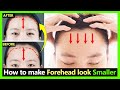 How to fix big wide forehead, Make forehead smaller naturally | Shrink forehead with exercises