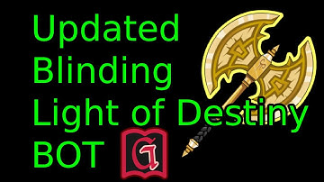 AQW Blinding Light of Destiny Bot 2023 TGBots Grimlite Rev v1.3