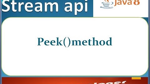 08  Peek method in Stream api