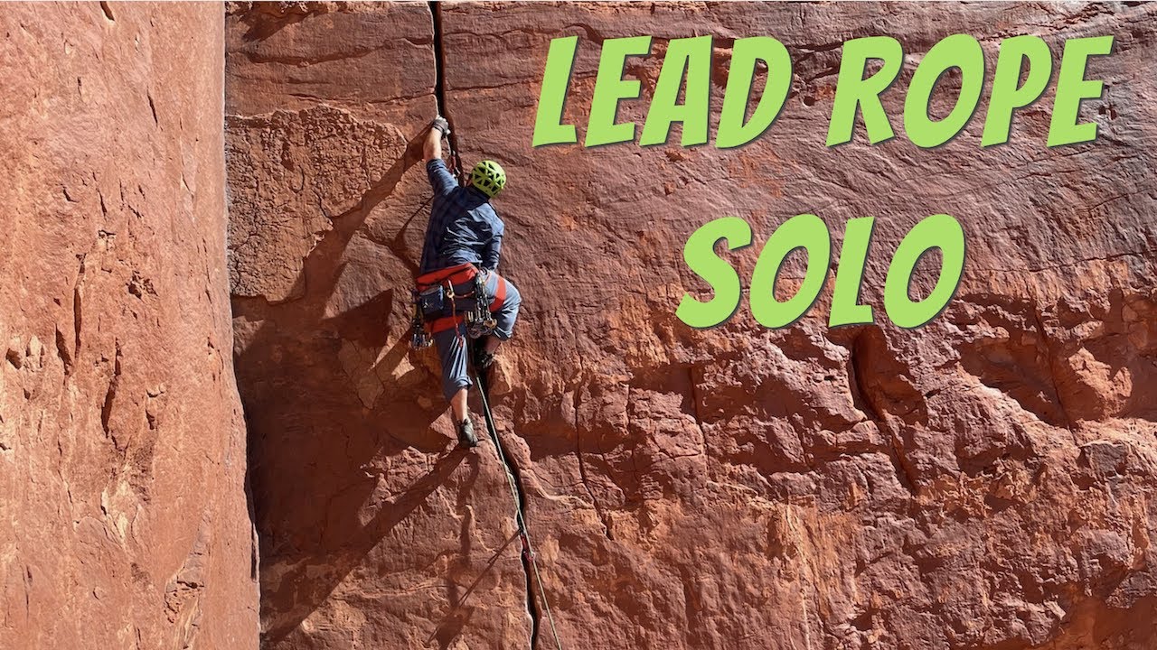 Trad Lead Rope Solo in Utah YouTube