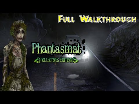 Lets Play - Phantasmat - Full Walkthrough