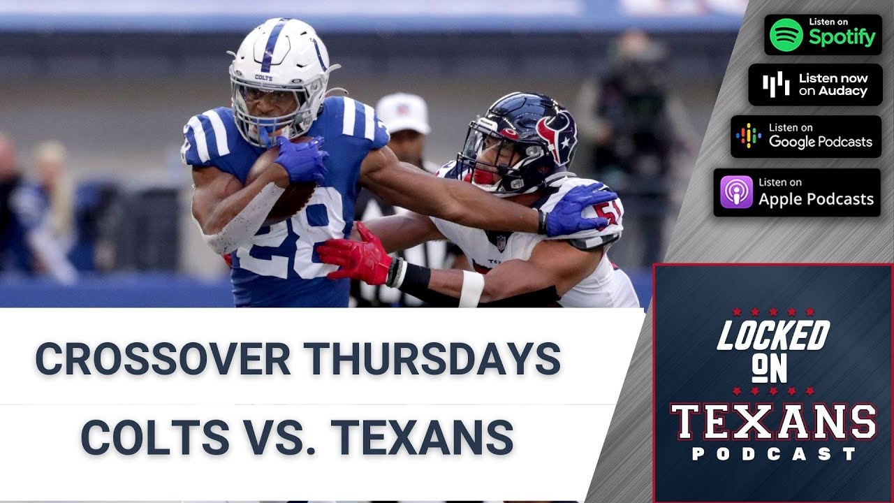 Crossover Thursdays: Houston Texans attempt to slowdown Jonathan Taylor & the Colts on Sunday