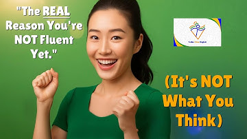 The Real Reason You’re Not Fluent Yet (It’s Not What You Think) #englishlanguage