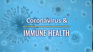 Coronavirus and Immune Health