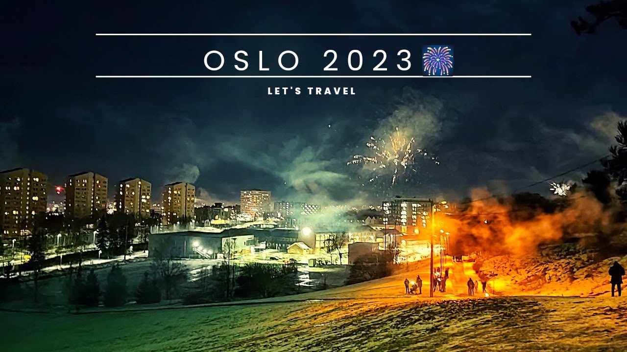 Oslo Live New Year’s Eve in Norway Oslo 2023 YouTube