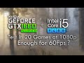 GTX 1660 Super paired with a Core i5 9400F Test in 20 Games at 1080p enough for 60 Fps ?