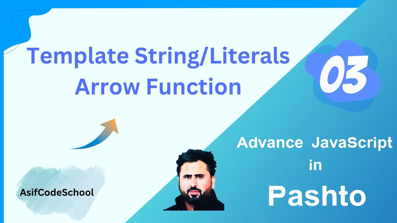 03 Advance JavaScript Template String/Literals and Arrow Function ...