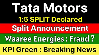 TATA MOTORS share news today 🚨 1:5 SPLIT DECLARED 🚨 WAAREE ENERGIES share news • KPI GREEN share