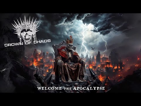 Crown Of Chaos - Welcome the Apocalypse - Official Music Video