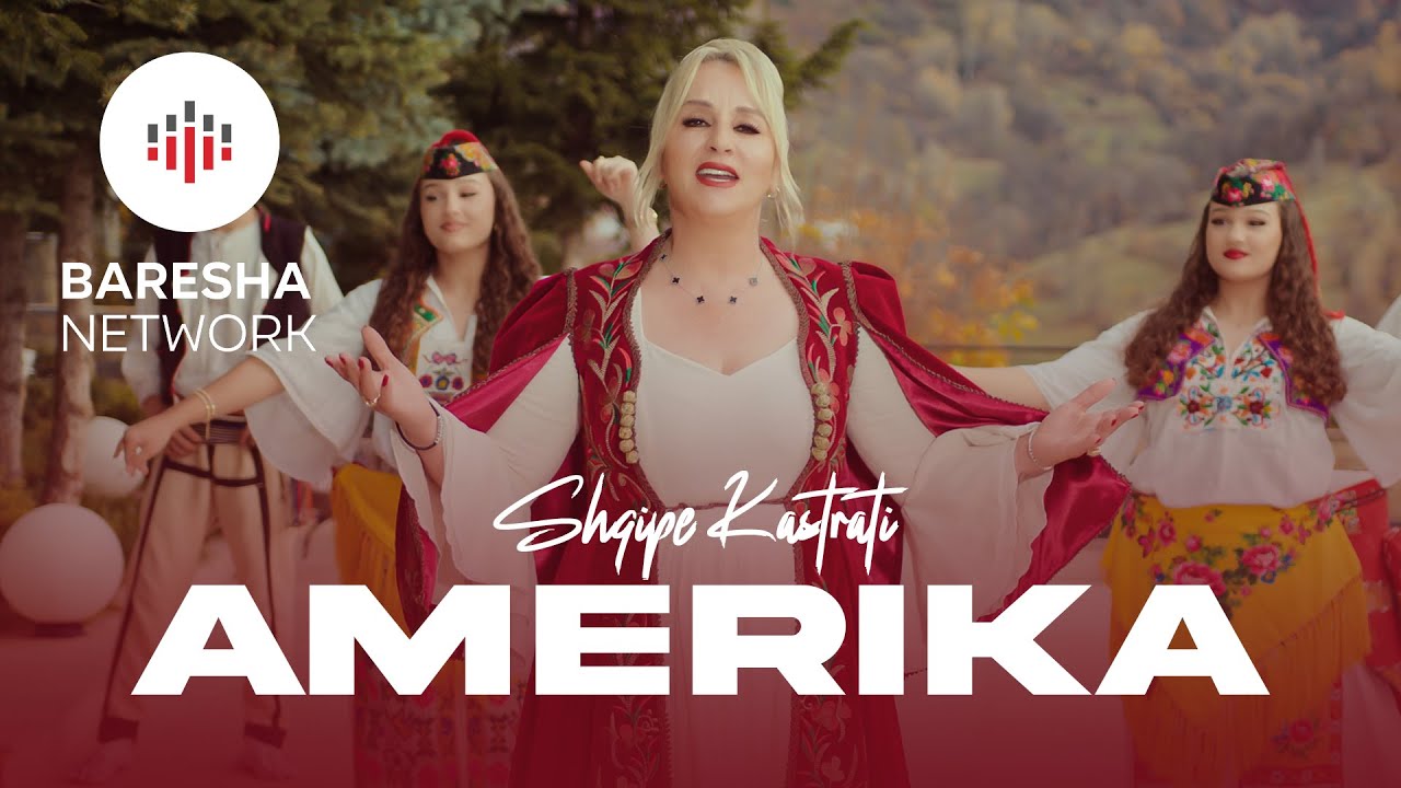 Shqipe Kastrati - AMERIKA (Official Music Video)