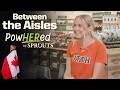 Between the Aisles: Utah's Kyla Martin PowHERed by Sprouts