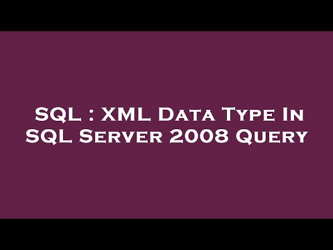 SQL : XML