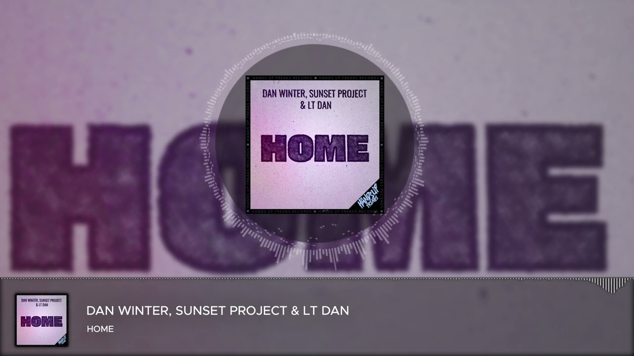 Sleduj Dan Winter, Sunset Project & LT Dan - Home na YouTube Sleduj Dan Winter, Sunset Project & LT Dan - Home na YouTube