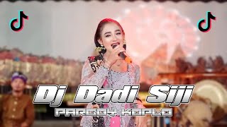 DJ VIRAL TIKTOK 2023 • DADI SIJI NIKEN SALINDRI • STYLE PARGOY