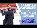 Gabriella papadakis  guillaume cizeron 20182019 free dance  on ice perspectives