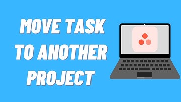 How To Move Task To Another Project On Asana