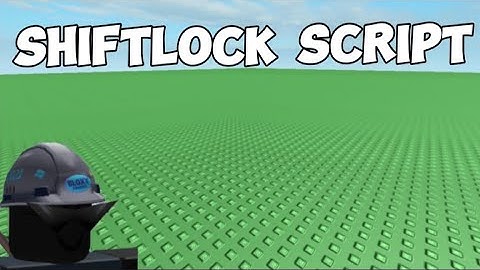 • shiftlock • Roblox script (PASTEBIN) √