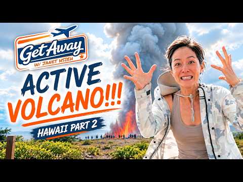 GET AWAY | Hawaii Part 2 | Active Volcano Erupting!
