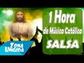 1 HORA de MÚSICA CATÓLICA | SALSA CATÓLICA