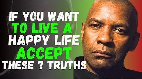 7 Harsh Truths You Need to Accept to Live a Happy Life ||Denzel Washington Motivational!
