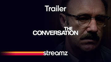 The Conversation | Trailer | Film | Streamz
