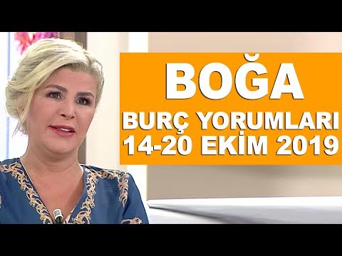 BOĞA BURCU | 14 Ekim - 20 Ekim 2019 | Nuray Sayarı'dan haftalık burç yorumları