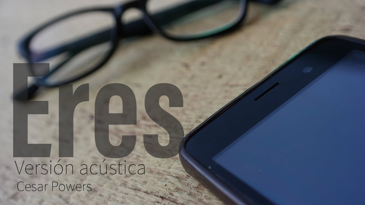 Eres - Versión Acústica (Cover de Camilo Séptimo)