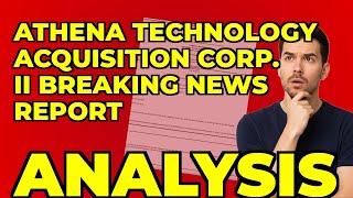Athena Technology Acquisition II: My 8-K Deadline Extension Insight