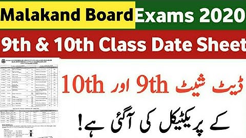 Malakand Board 9th & 10th Class Practicals 2020 Date Sheet|BISE Malakand 9th & 10th Class Exams 2020