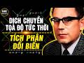Phương pháp tích phân đổi biến – Phép biến đổi tọa độ kỳ diệu