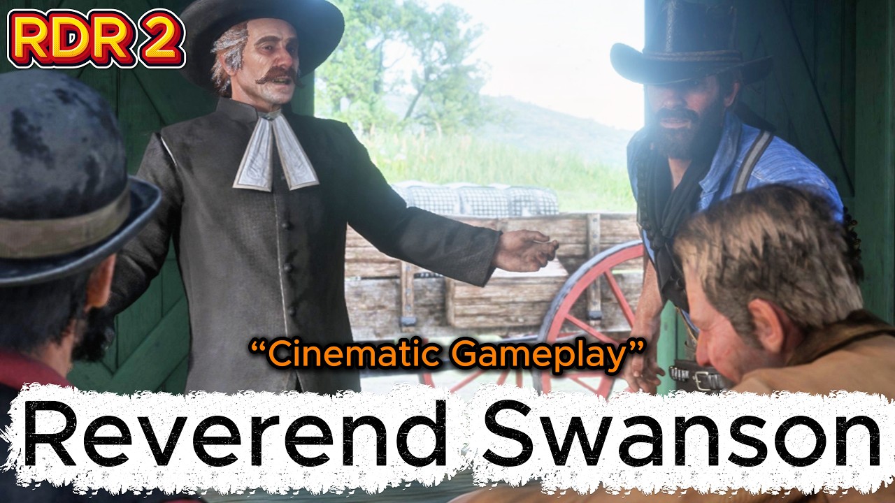 Reverend Rdr RDR 2 – Reverend Swanson | Cinematic Gameplay | 2K 60FPS - YouTube