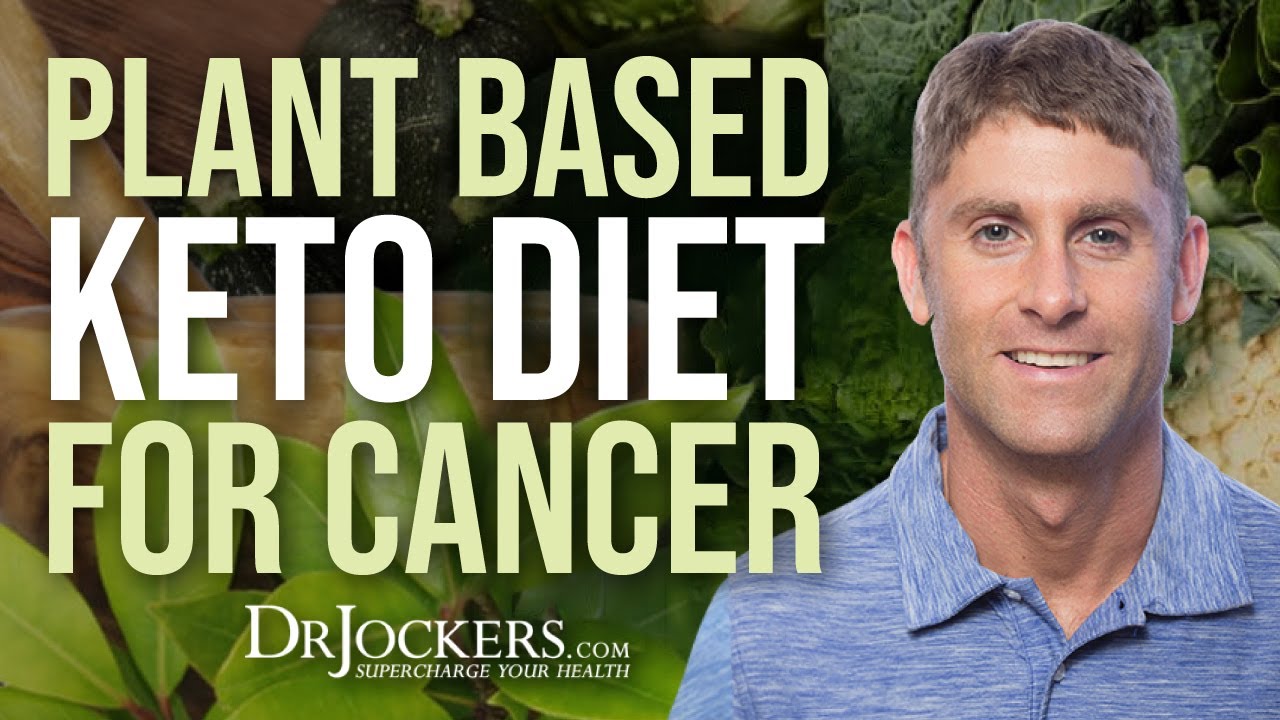 Plant Based Keto Diet For Cancer - YouTube