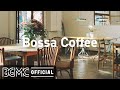 Bossa Coffee: Smooth Jazz & Bossa Nova - Relaxing Coffee Shop Music for Good Mood