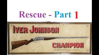 Iver Johnson Champion 16 gauge Shotgun Rescue