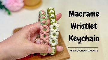 [Macrame Keychain] Hướng dẫn làm móc khóa vòng hoa dễ thương, Macrame fower keychain tutorial