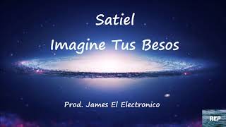 Satiel - Imagine Tus Besos