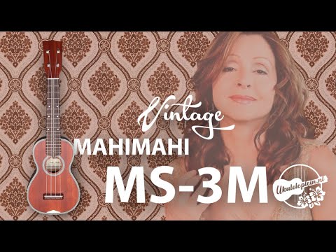 Vintage MAHIMAHI MS-3M - ukuleleplein - André Hendriks - Ukulele Comparison XL