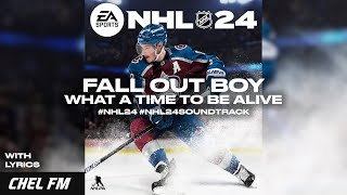 Fall Out Boy - What A Time To Be Alive (+ Lyrics) - NHL 24 Soundtrack