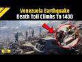 Venezuela Earthquake: Death Toll Climbs To Over 1,400 In As Rescuers Race To Pull Out Survivors